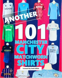 Another 101 Manchester City Match Worn shirts book